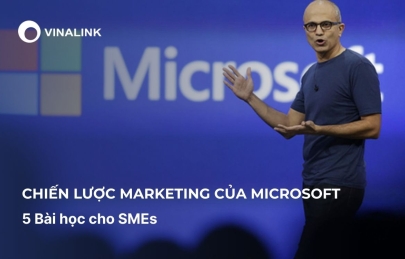 Chiến lược marketing của Microsoft: 5 Bài học cho SMEs